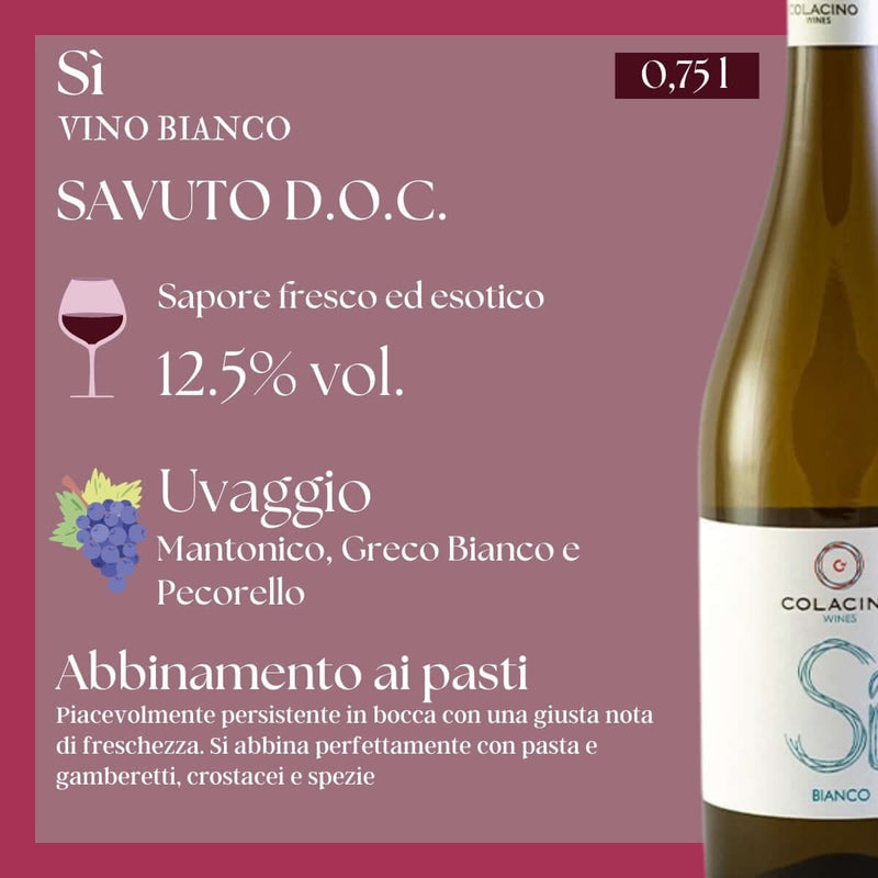 Vino Sì Bianco Savuto D.O.C. - Valle del Crati